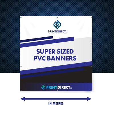 Super Sized Pvc Banners  -  In Metres